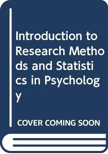Introduction to Research Methods and Statistics in Psychology