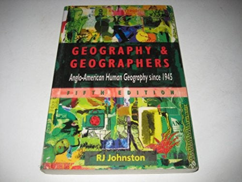 Geography and Geographers, 5Ed