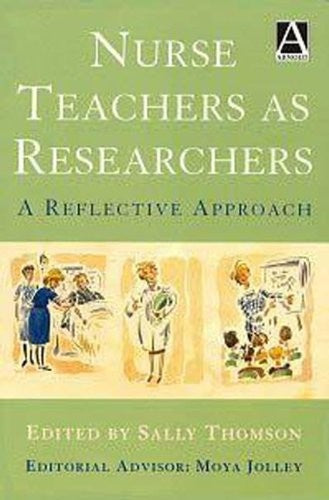 Nurse Teachers as Researchers