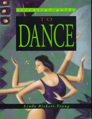 The Essential Guide to Dance