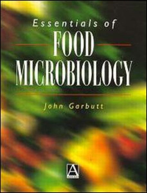 Essentials of Food Microbiology