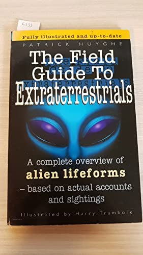 The Field Guide to Extraterrestrials