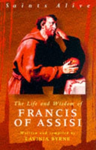 The Life and Wisdom of Francis of Assisi