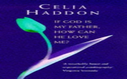 If God is My Father How Can He Love Me?