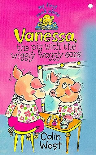 Vanessa The Pig With The Wiggly Waggly Ears
