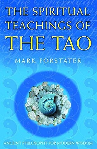 The Spiritual Teachings of the Tao