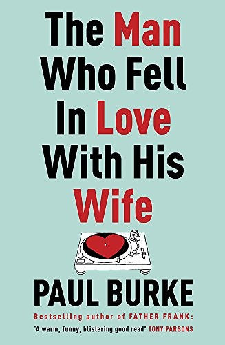 The Man Who Fell in Love with His Wife