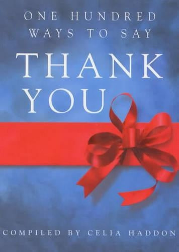 One Hundred Ways to Say Thank You