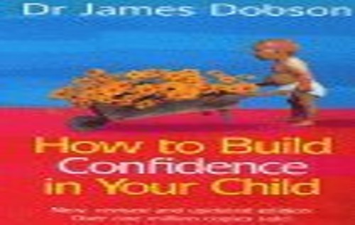 How to Build Confidence in Your Child