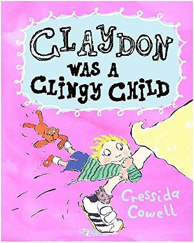 Claydon Was A Clingy Child