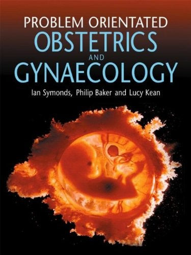 Problem-Orientated Obstetrics and Gynaecology