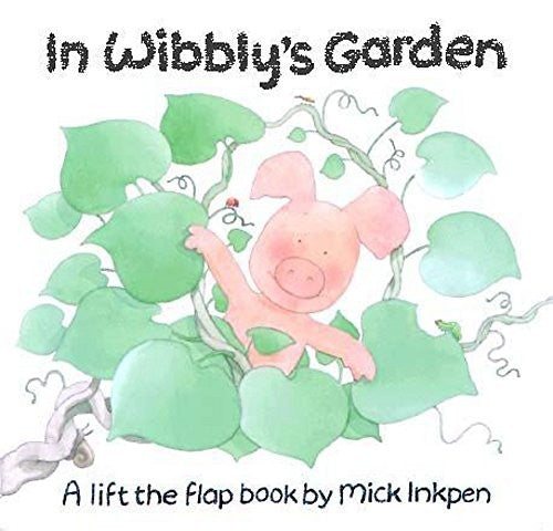 In Wibbly's Garden