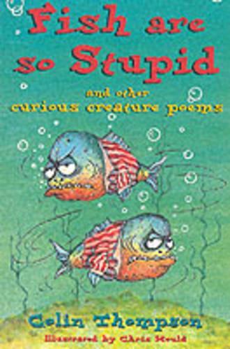 Fish are So Stupid