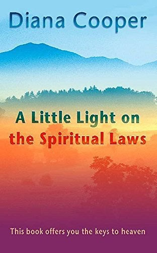 A Little Light On The Spiritual Laws