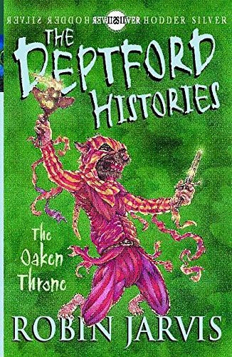 Deptford Histories, The: The Oaken Throne