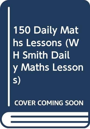 150 Daily Maths Lessons