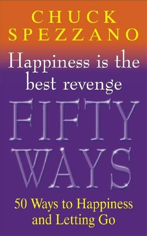 50 Ways to Let Go and Be Happy
