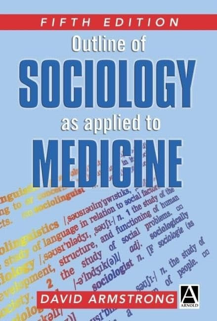 Outline of Sociology as Applied to Medicine, 5Ed