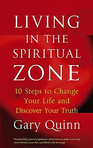 Living In The Spiritual Zone
