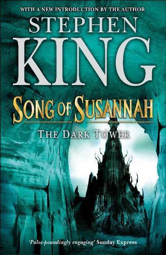 The Dark Tower VI: Song of Susannah