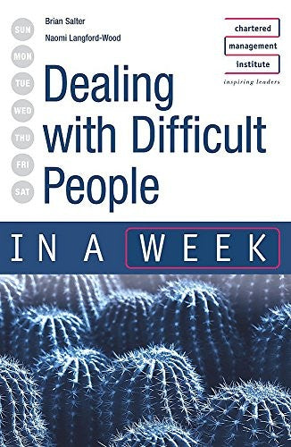 Dealing with Difficult People in a Week