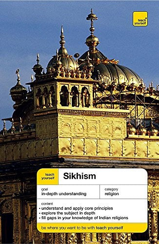 Teach Yourself Sikhism New Edition