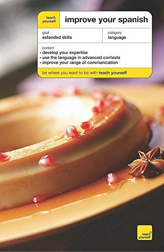 Teach Yourself Improve Your Spanish