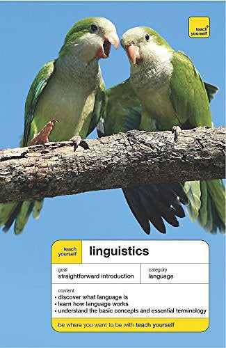 Teach Yourself Linguistics New Edition
