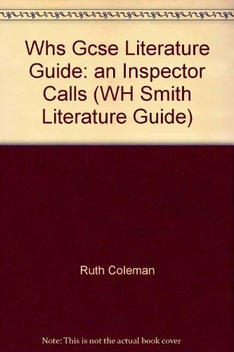 Whs GCSE Literature Guide: an Inspector Calls