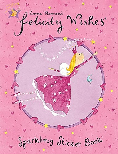 Felicity Wishes: Sparkling Sticker Book