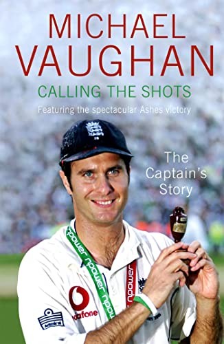 Calling the Shots: The Captain's Story