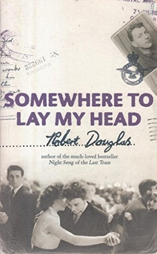 Somewhere to Lay My Head