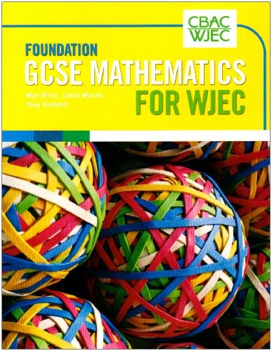 Foundation GCSE Mathematics for WJEC Two-tier