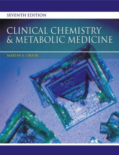 Clinical Chemistry and Metabolic Medicine, Seventh Edition