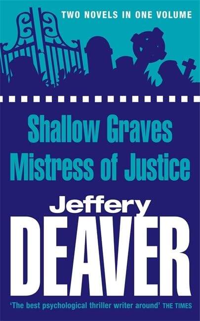 Shallow Graves / Mistress of Justice