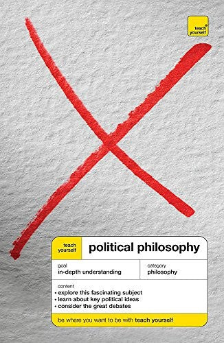 Teach Yourself Political Philosophy