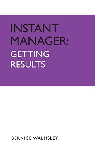 Instant Manager: Getting Results