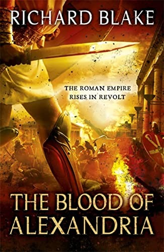 The Blood of Alexandria (Death of Rome Saga Book Three)
