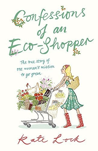 Confessions of an Eco-Shopper