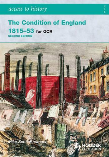The Condition of England 1815-53