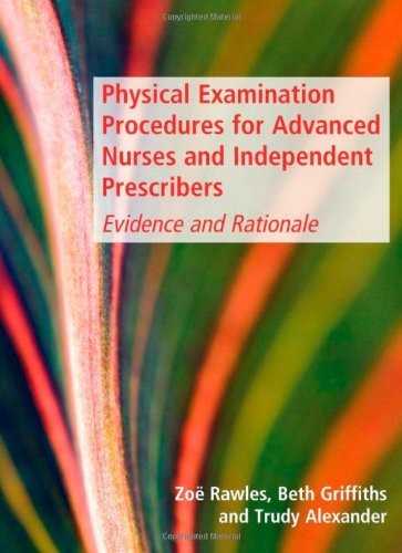 Physical Examination Procedures For Advanced Nurses and Independent Prescribers