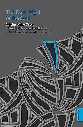 The Dark Night of the Soul, The (Hodder Classics)