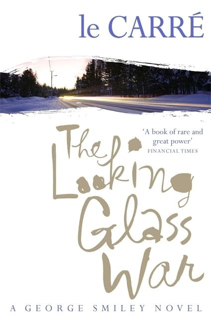 The Looking Glass War