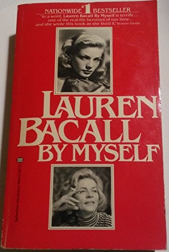 Lauren Bacall by Myself