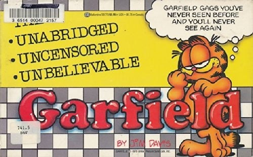 Garfield, Unabridged, Uncensored, Unbelievable