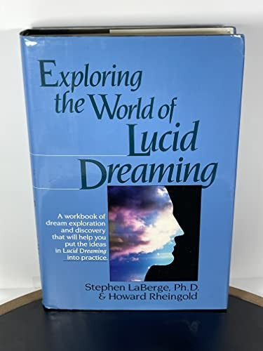 Exploring the World of Lucid Dreaming