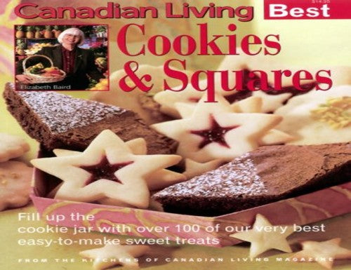 COOKIES & SQUARES Canadian Living Best