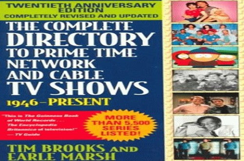 The Complete Directory to Prime Time Network and Cable TV Shows