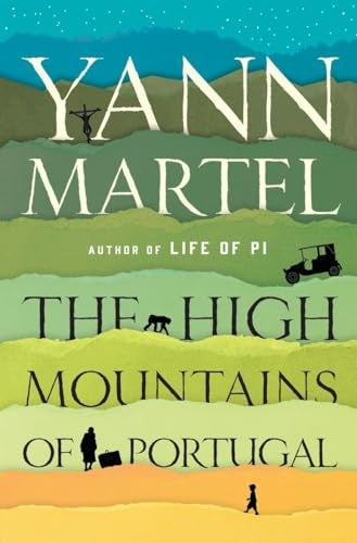 The High Mountains of Portugal: A Novel
