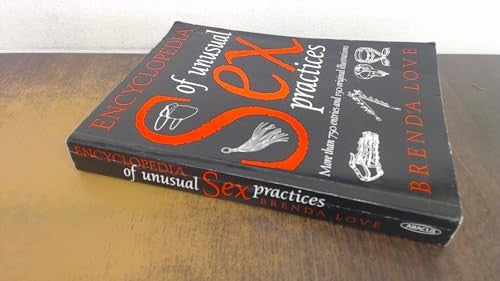 Encyclopedia of Unusual Sex Practices
